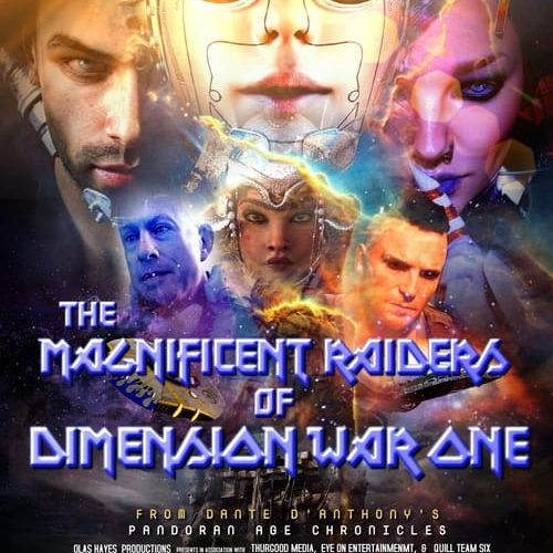 The Magnificent Raiders of Dimension War One