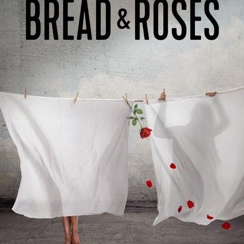 Bread & Roses