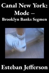 Canal New York: Mode – Brooklyn Banks Segmen