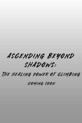 Ascending Beyond Shadows