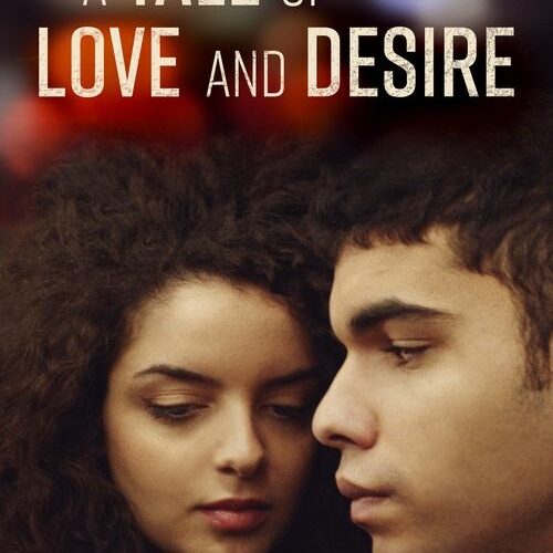 A Tale of Love and Desire