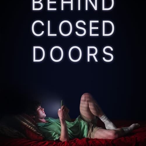 Behind Closed Doors