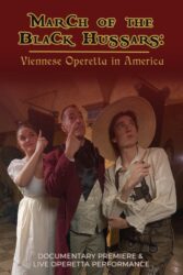 March of the Black Hussars: Viennese Operetta in America
