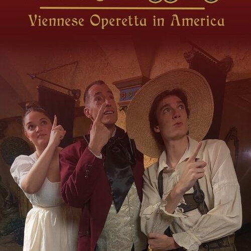 March of the Black Hussars: Viennese Operetta in America