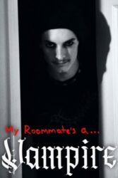 My Roommate’s a Vampire