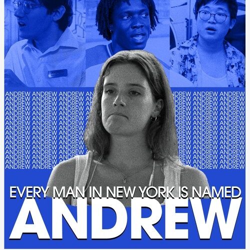 Every Man in New York Is Named Andrew