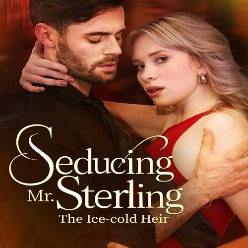 Seducing Mr. Sterling: The Ice-Cold Heir