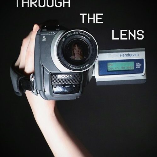 Through The Lens: A Short Film