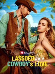 Lassoed by a Cowboy’s Love