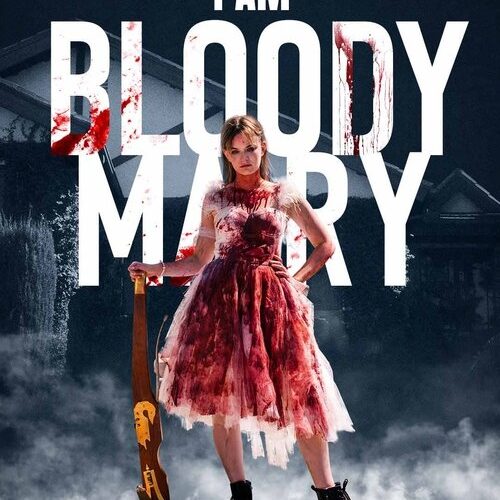 I Am Bloody Mary