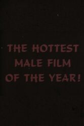 Coming Attractions: An Orgy of Gay Erotic Movie Trailers