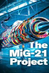 The MiG-21 Project