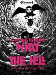 A Divine Comedy: What the Hell