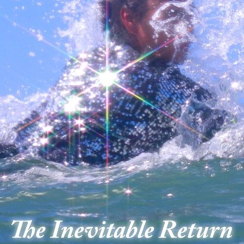 The Inevitable Return