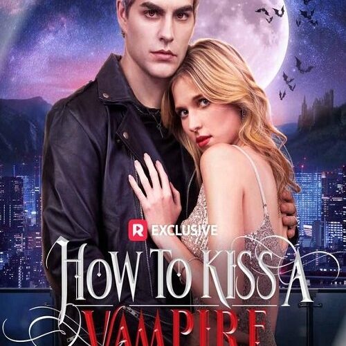 How to Kiss a Vampire