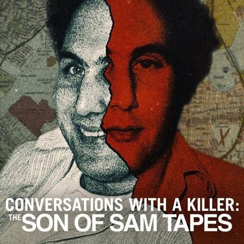 Conversations with a Killer: The Son of Sam Tapes